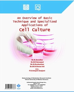 An Overview of Basic Cell Culture Techniques and Their Specific Applications